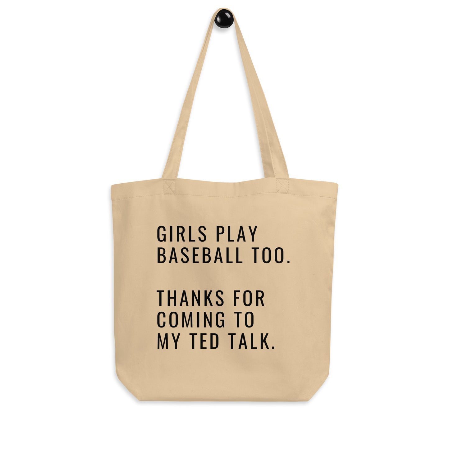 Girls Play Baseball Too - Eco Tote