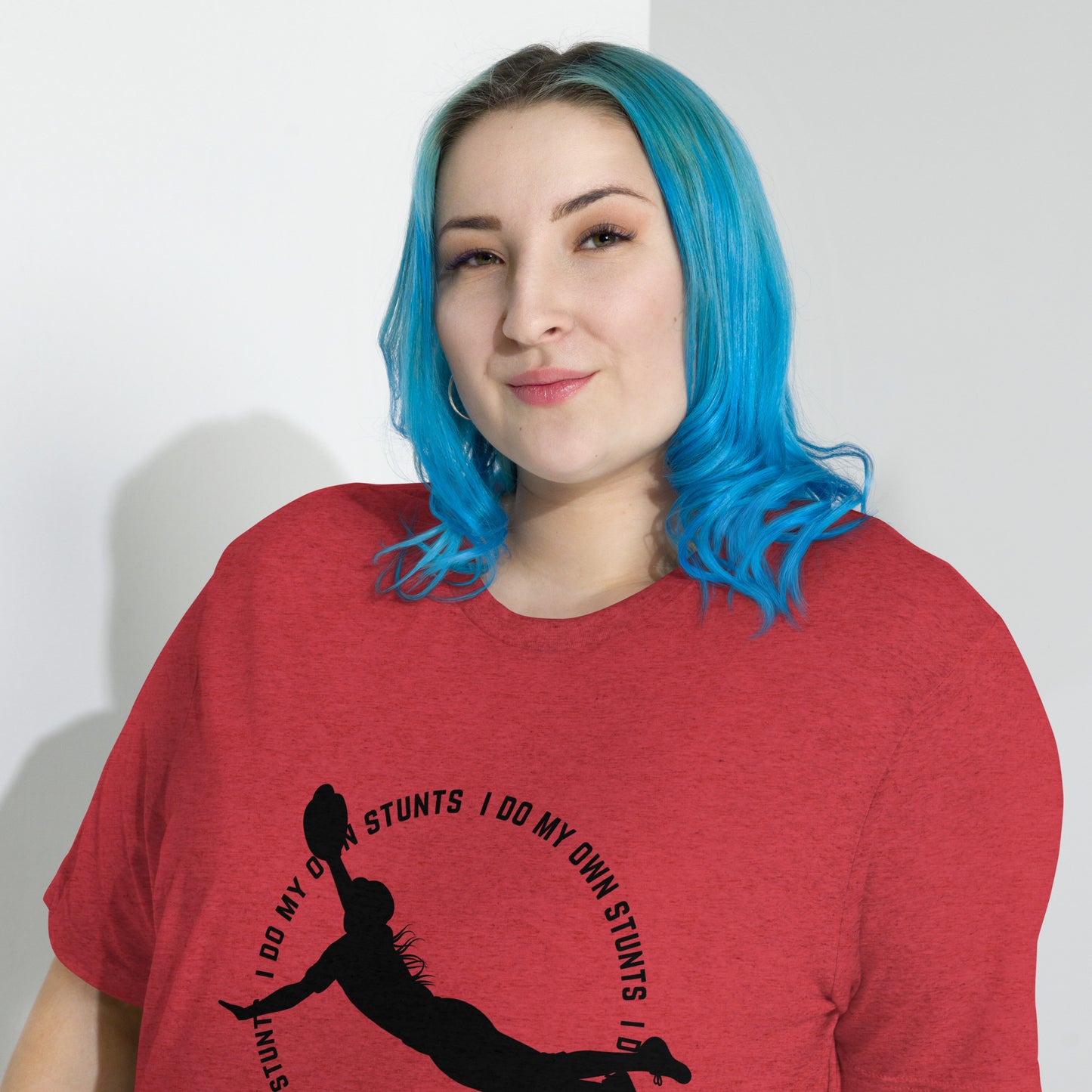 I Do My Own Stunts (Female Baller) - Unisex Tri-Blend Tee